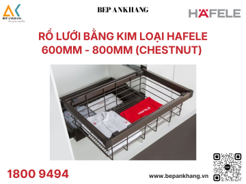 Rổ lưới bằng kim loại Hafele - 807.95.143 - Chestnut ( 800mm )